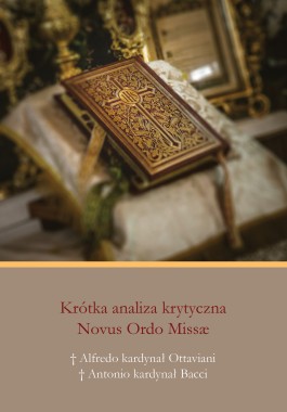KRÓTKA ANALIZA KRYTYCZNA NOVUS ORDO MISSAE