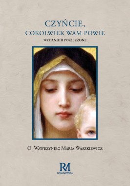 Czyńcie, cokolwiek wam powie