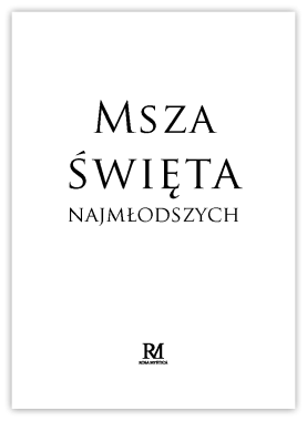 Msza Święta najmłodszych