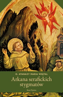 ARKANA SERAFICKICH STYGMATÓW