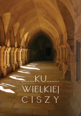 KU WIELKIEJ CISZY