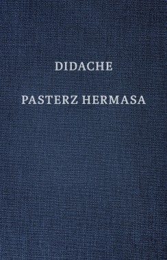 DIDACHE i PASTERZ HERMASA